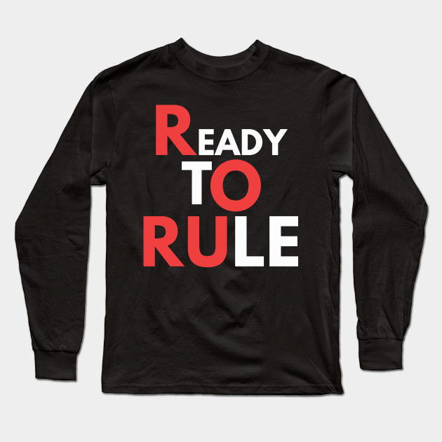Ready to rule